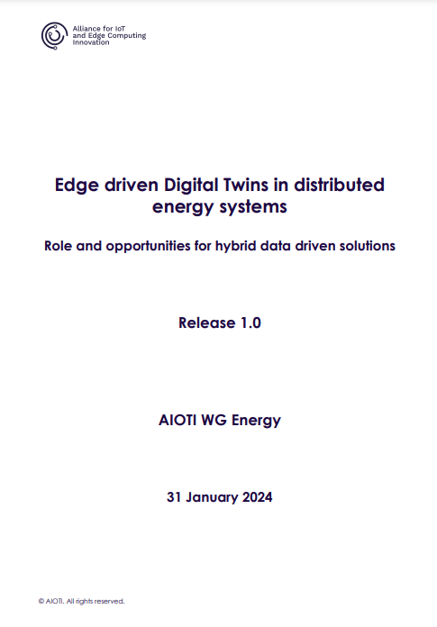 AIOTI REPORT: Edge driven Digital Twins in Distributed Energy Systems